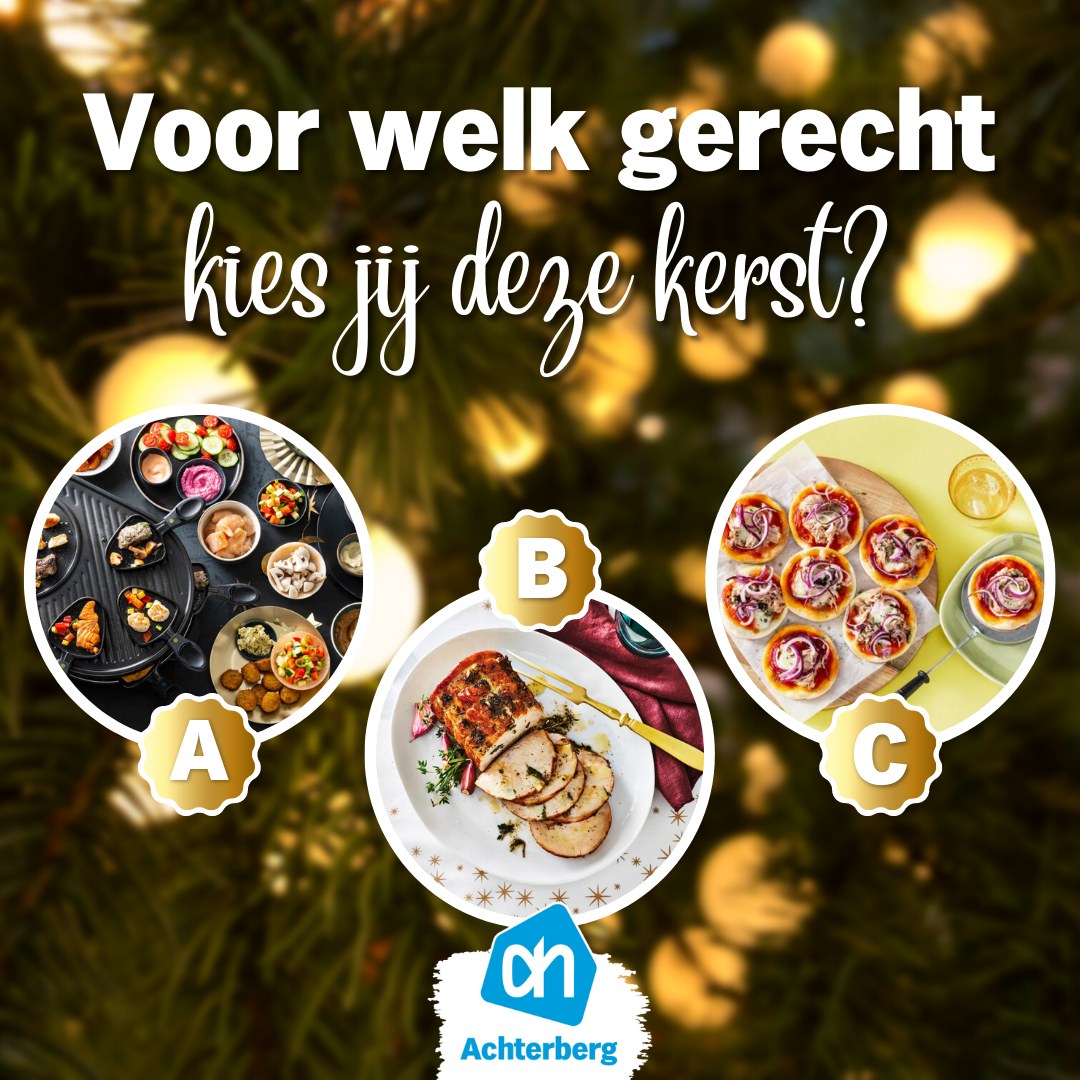 Voor welk gerecht kies jij deze Kerst? Albert Heijn Achterberg